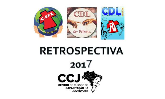 Retrospectiva CCJ / CDL – 2017