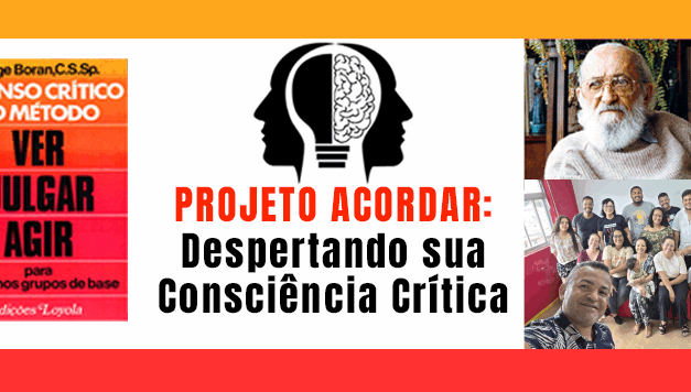 PROJETO ACORDAR: Despertando sua Consciência Crítica